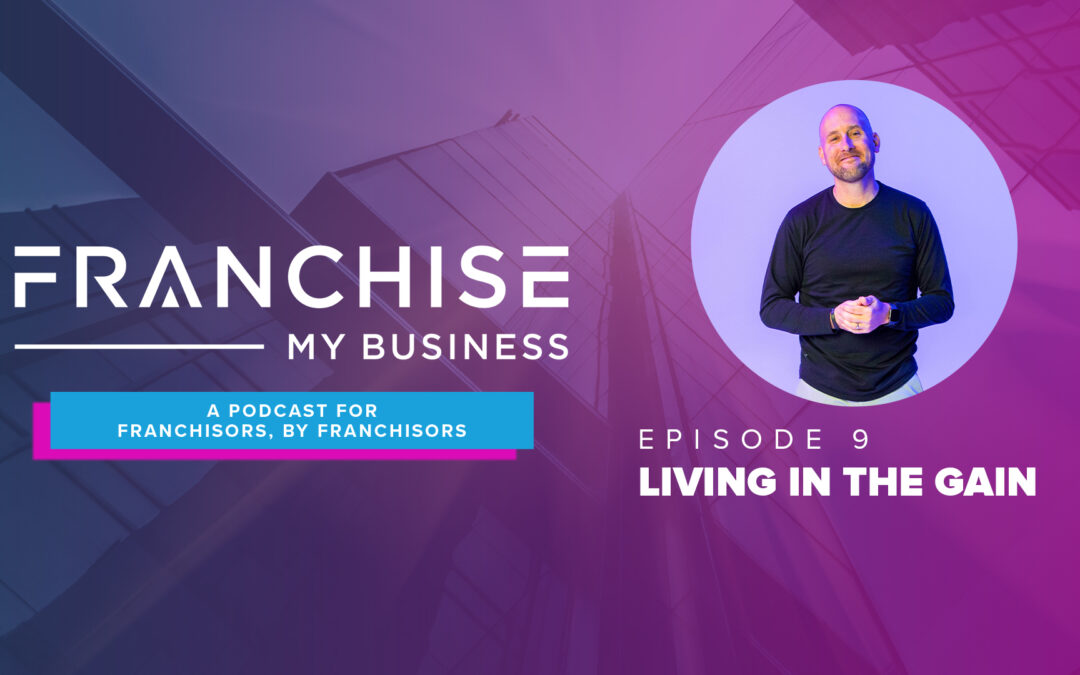 Episode 9 – Living In The Gain