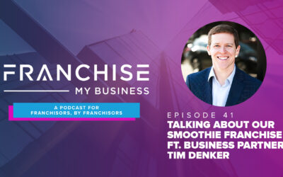 Episode 41 – Talking About Our Smoothie Franchise FT. Your Host Kevin Oldham and Business Partner Tim Denker