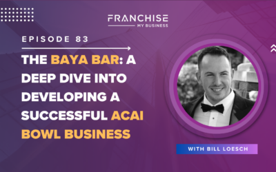 Episode 83 – The Baya Bar: A Deep Dive Into Developing A Successful Acai Bowl Business