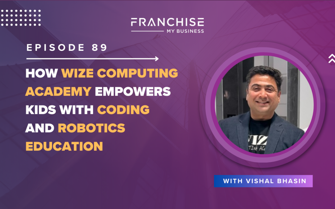 Episode 89 – How Wize Computing Academy Empowers Kids with Coding and Robotics Education